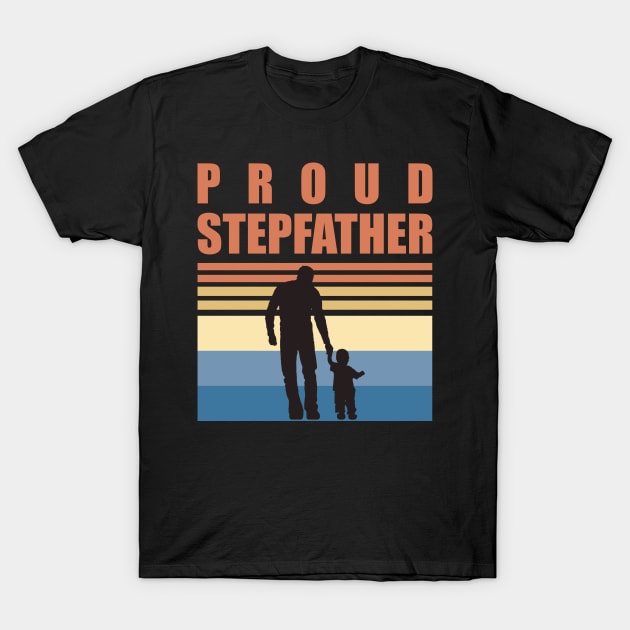 Proud Stepfather - Fathers Day T-Shirt by DPattonPD